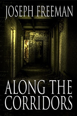 Along The Corridors - Joseph Freeman